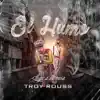 troy rouss - EL Humo - Single